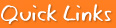 Quick Links